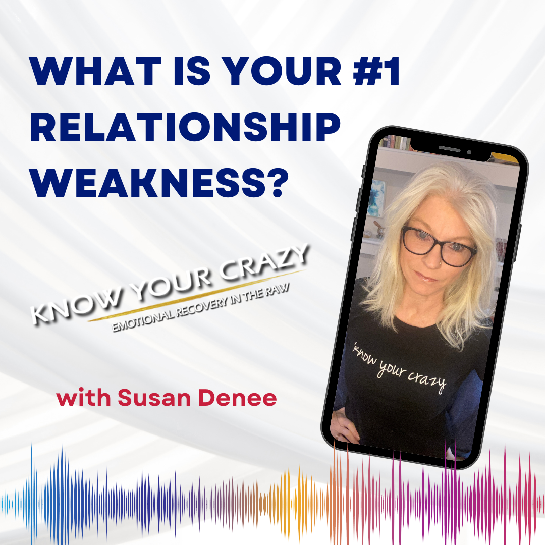 What is Your #1 Relationship Weakness?