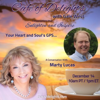Live at the Café: “Your Heart and Soul’s GPS… “ with Marty Lucas