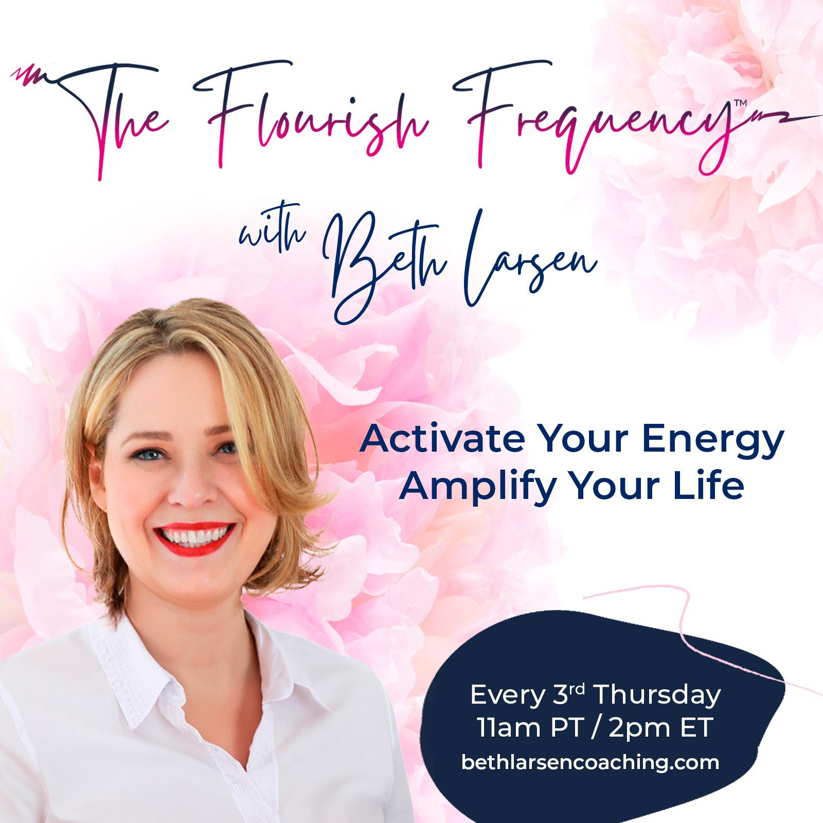 Introducing The Flourish Frequency! with Beth Larsen