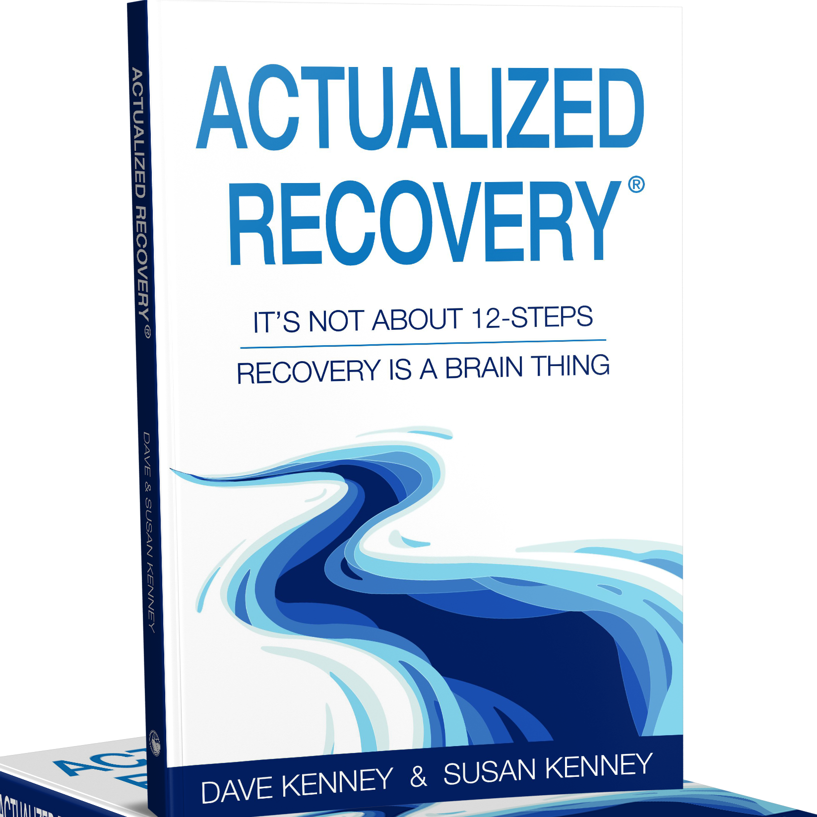 Recovery is a Brain Thing with Susan and Dave Kenney