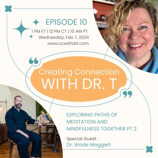 Exploring Paths of Meditation and Mindfulness Together Pt. 2
