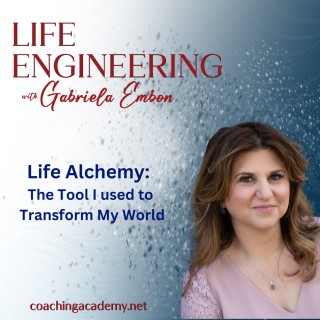 Life Alchemy: The Tool I used to Transformed My World