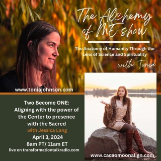 Encore: Two Become ONE: Aligning with the power of the Center to presence with the Sacred