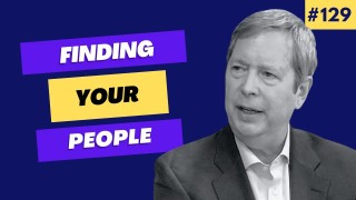 Finding Your People