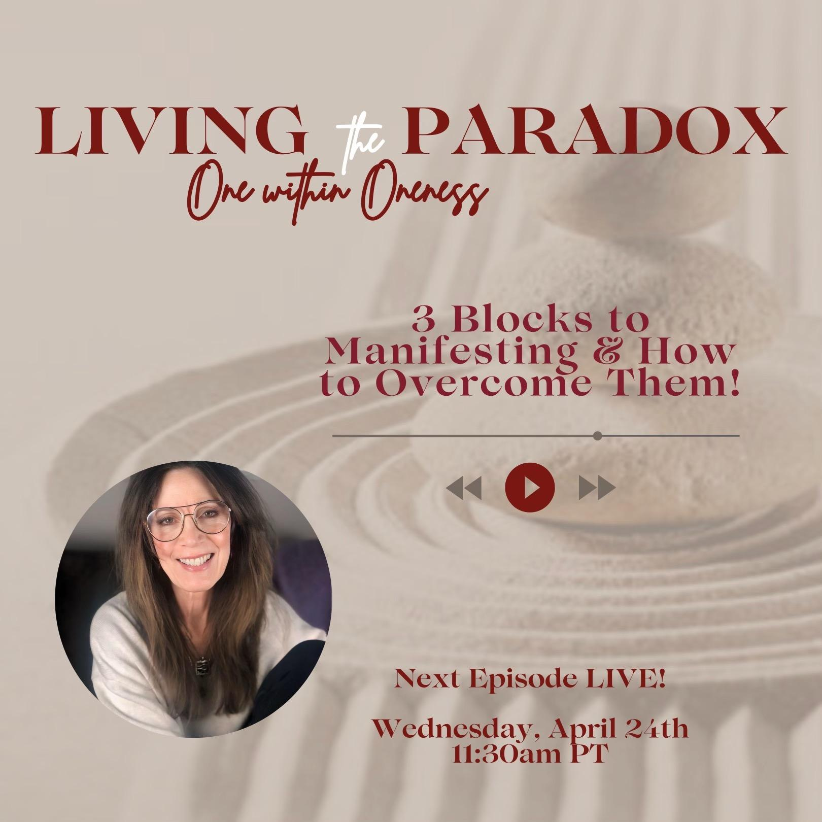 3 Blocks to Manifesting and How to Overcome Them!
