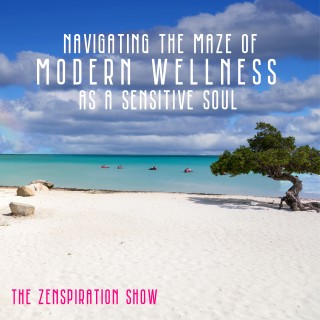 Encore: Navigate the Maze of Modern Wellness as a Sensitive Soul