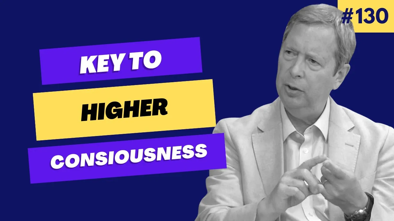 Key to higher consciousness