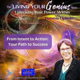 From Intent to Action:  Your Path to Success