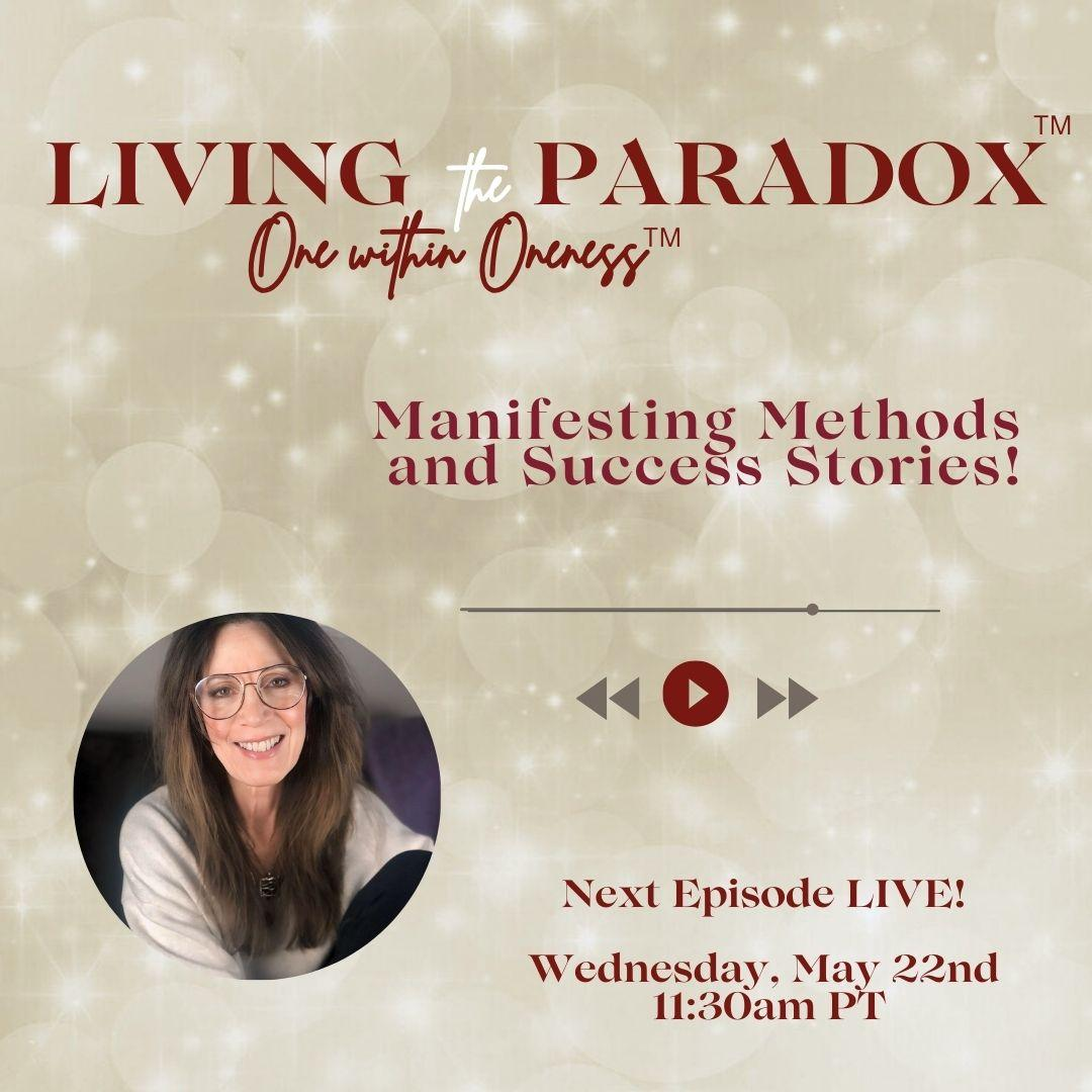 Manifesting Methods and Success Stories!