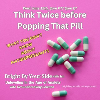 Think Twice Before Popping that Pill: What you don't know about antidepressants