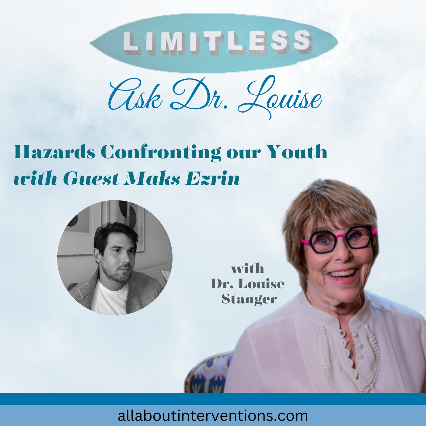 Encore: Hazards Confronting our Youth with Guest Maks Ezrin