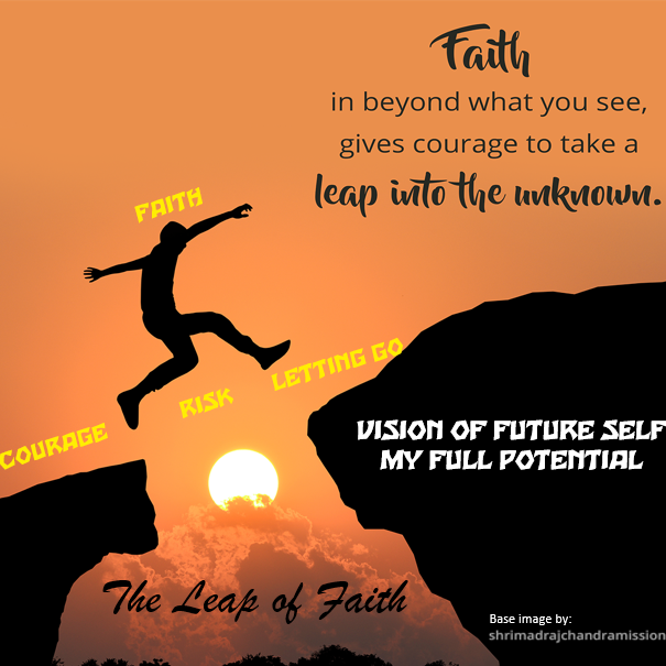 Taking a Leap of Faith - The Importance of Beliefs, Courage, and Taking Risk