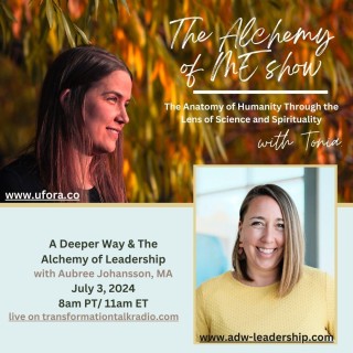 A Deeper Way & The Alchemy of Leadership