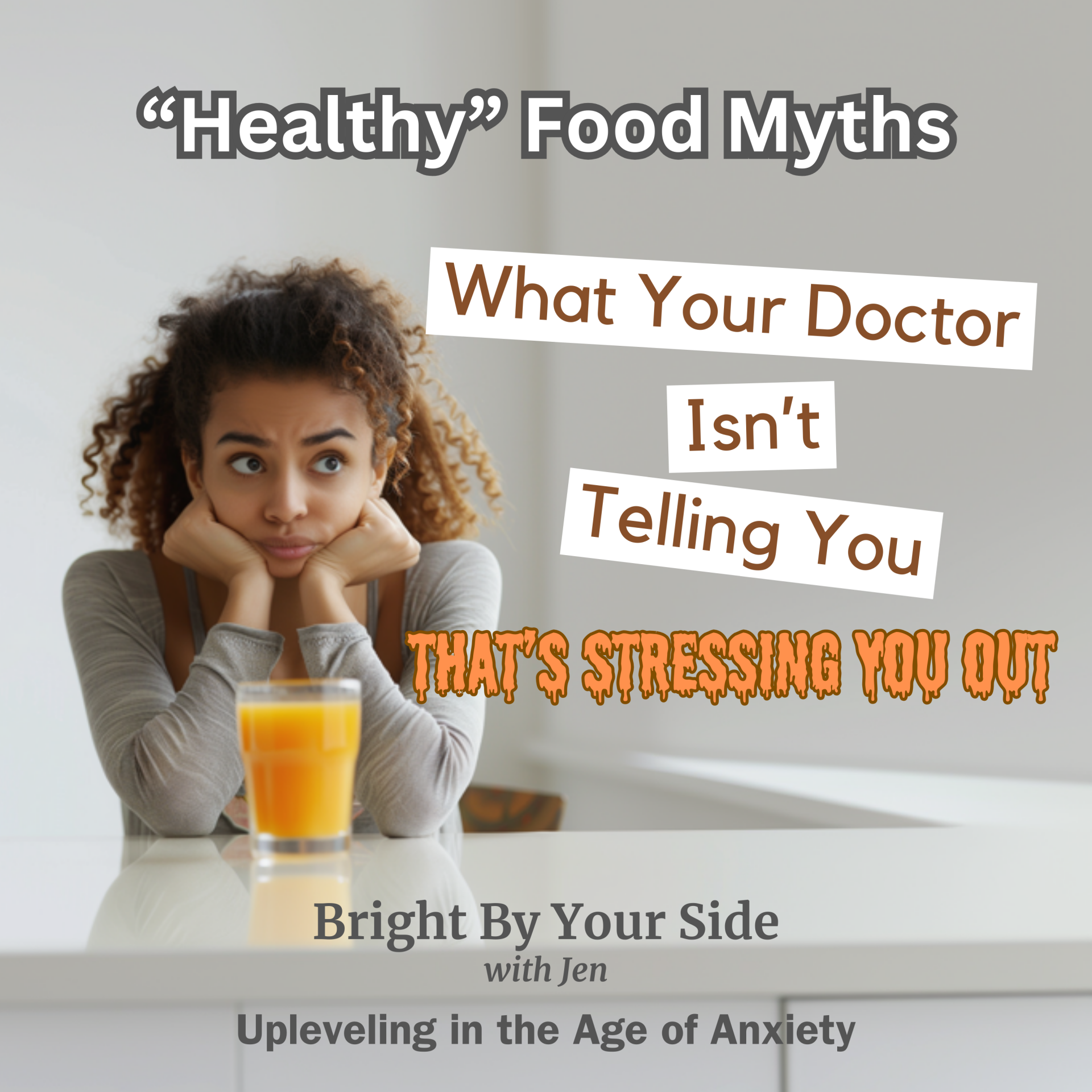 "Healthy" Food Myths: What Your Doctor Isn't Telling You That's