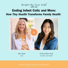 Ending Infant Colic and More: How Tiny Health Transforms Family Health with Tiny Health Founder, Cheryl Sew Hoy
