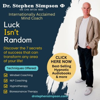 Your Mind, Your Beliefs, Your Destiny with Dr. Steve Simpson