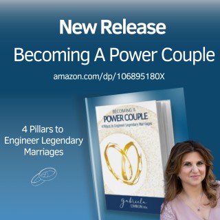Becoming a Power Couple: 4 Pillars to Engineer Legendary Marriages with Special Guest Gabriela Embon