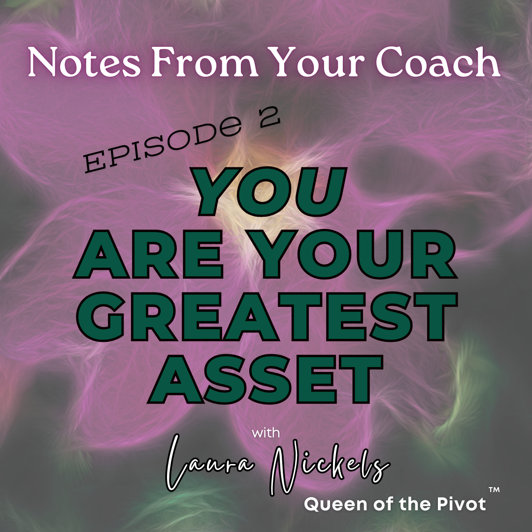YOU are your greatest asset