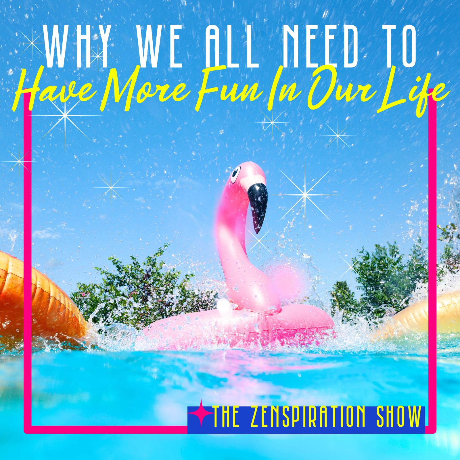 Why We All Need to Have More Fun in Our Life