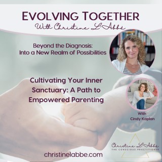 Cultivating Your Inner Sanctuary: A Path to Empowered Parenting