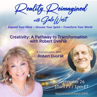 Creativity: A Pathway to Transformation with Robert Dvorak