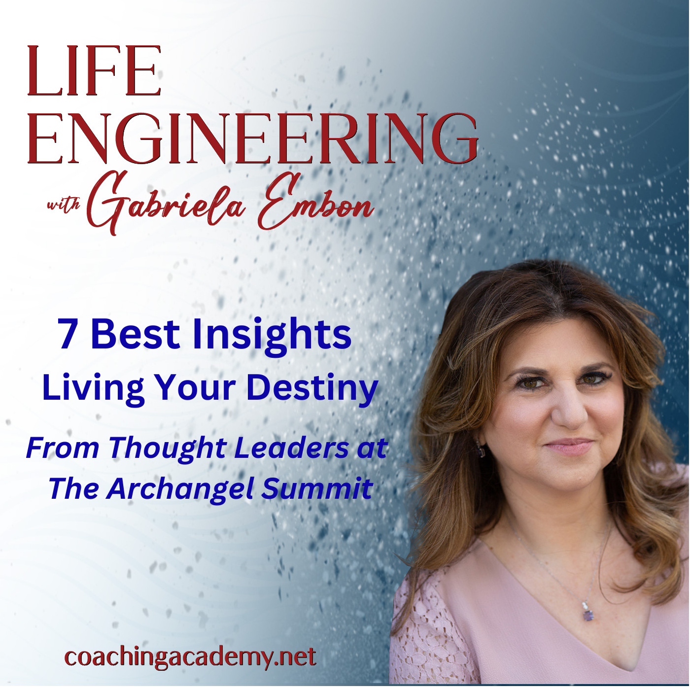 7 Best insights about living your destiny from thought leaders at the Archangel Summit