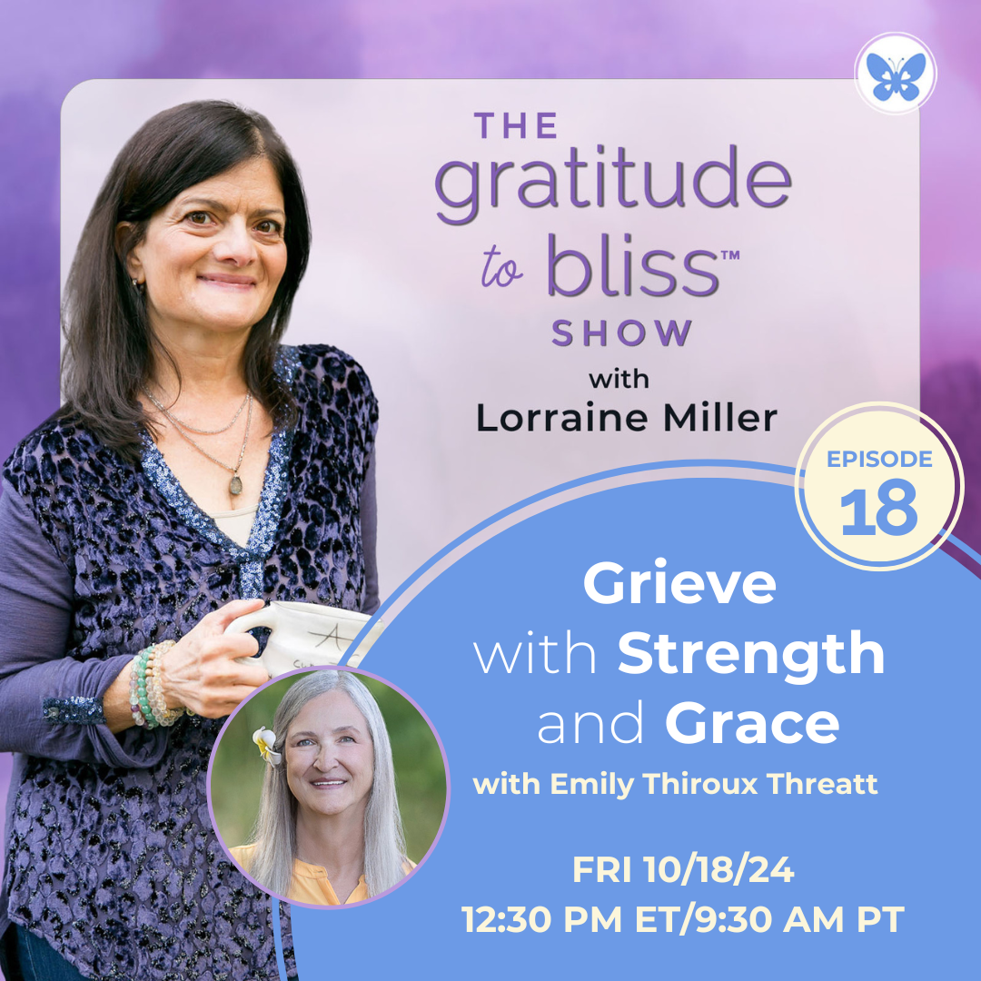 Grieve with Grace and Strength with Emily Thiroux Threatt
