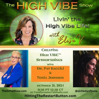 Creating High VIBE™ Surroundings with Tonia Johnson 