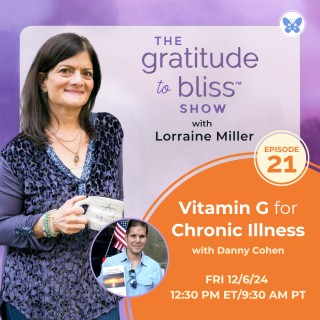 Vitamin G for Chronic Illness with Danny Cohen