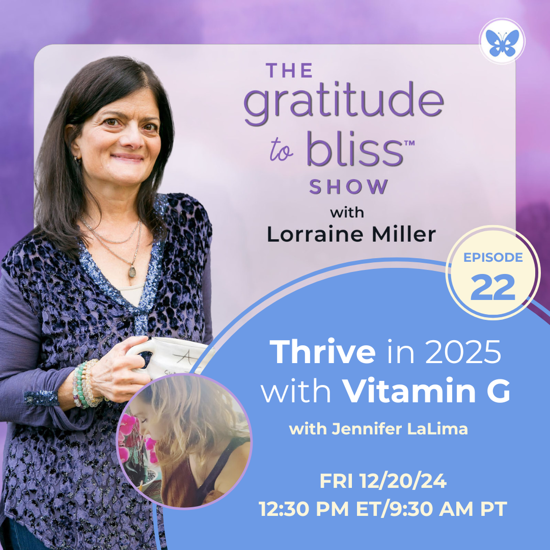 Thrive in 2025 with Vitamin G with Jennifer LaLima