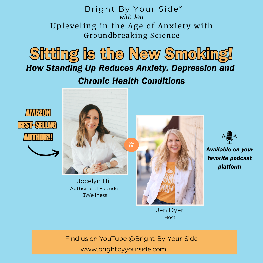 Sitting is the New Smoking! How Standing Up for Your Health Reduces Anxiety, Depression, and Chronic Health Conditions