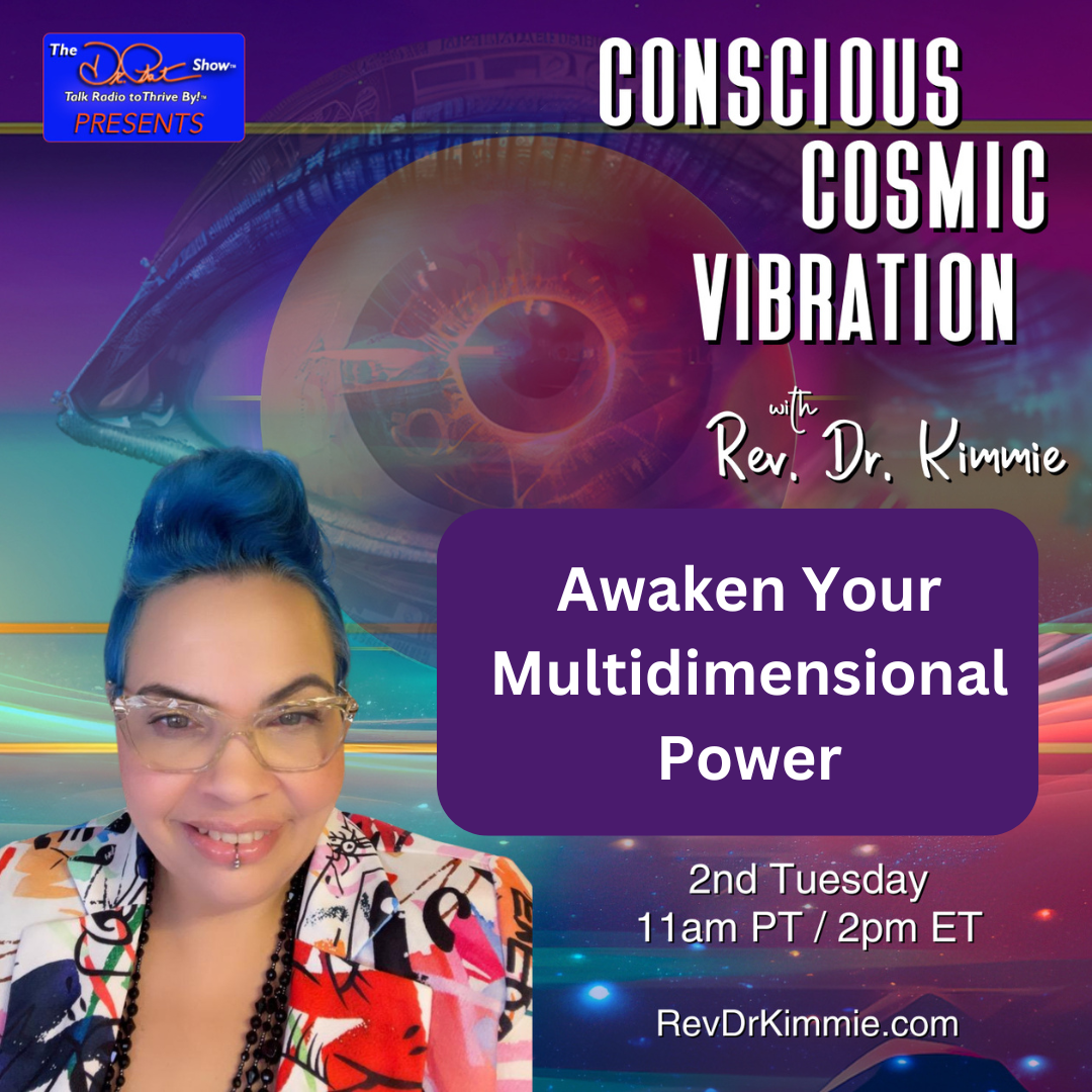 Awaken Your Multidimensional Power -Unlocking Infinite You

