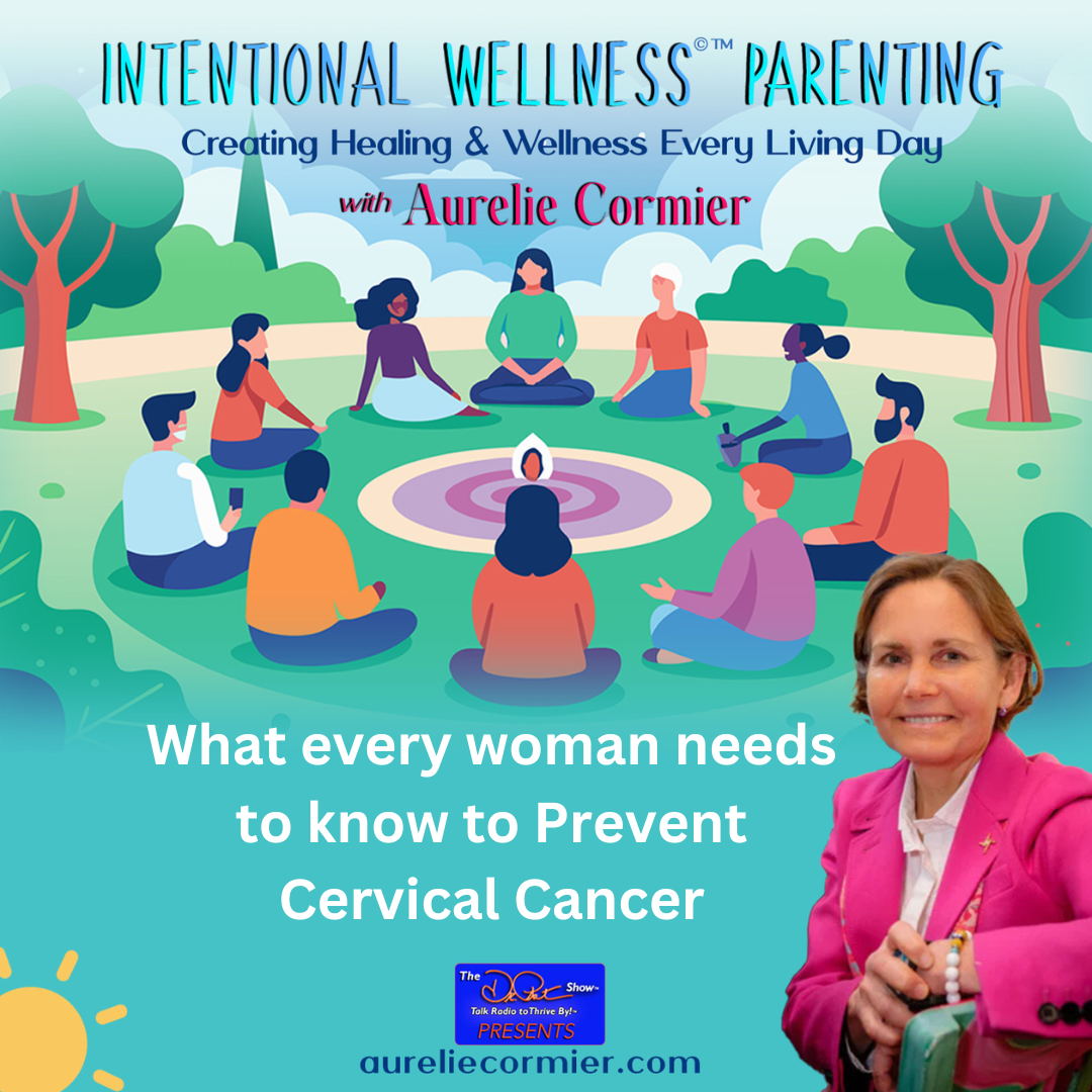 What every woman needs to know to Prevent Cervical Cancer