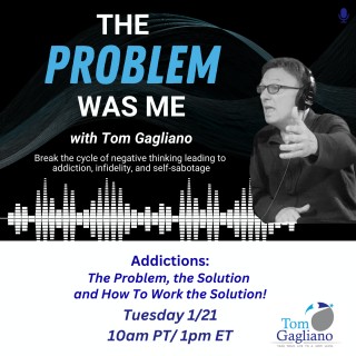 Addiction: Problem, the Solution, and how to work the Solution.   