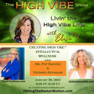 Creating High VIBE Intellectual Wellness”  with Victoria Reynolds
