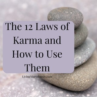 Encore: The 12 Laws of Karma and How to Use Them