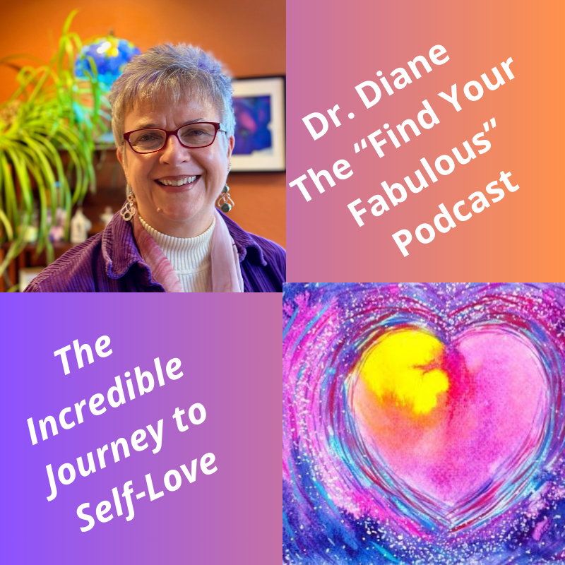 The Incredible Journey to Self-Love
