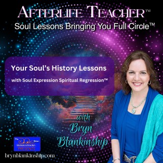 Your Soul’s History Lessons with Soul Expression Spiritual Regression™ 