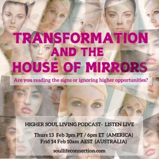 Transformation & The House Of Mirrors...  Are you reading the signs or ignoring higher opportunities?