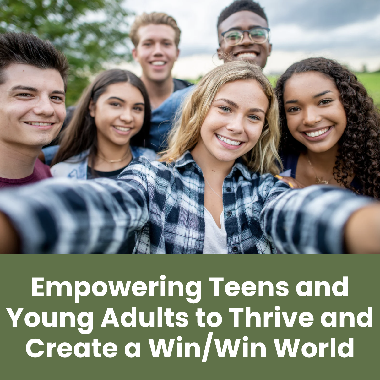 Empowering Teens and Young Adults to Thrive and Create a Win/Win World, with guests Holly Crouch and J. P. Watson