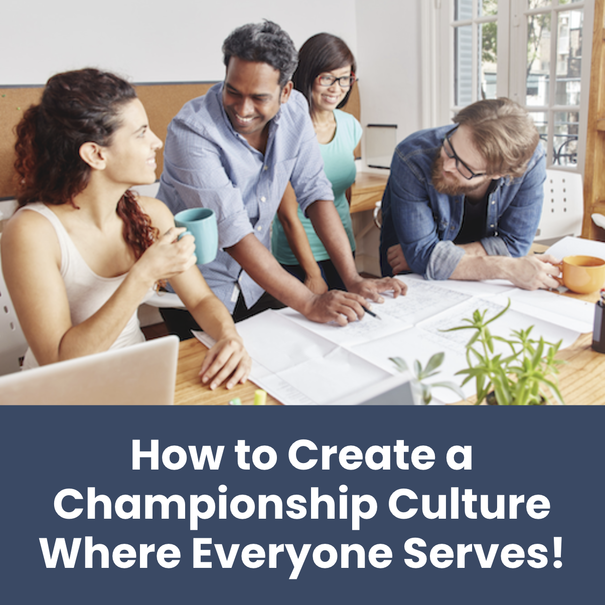 How to Create a Championship Culture Where Everyone Serves! with Guest Coach Matt Doherty