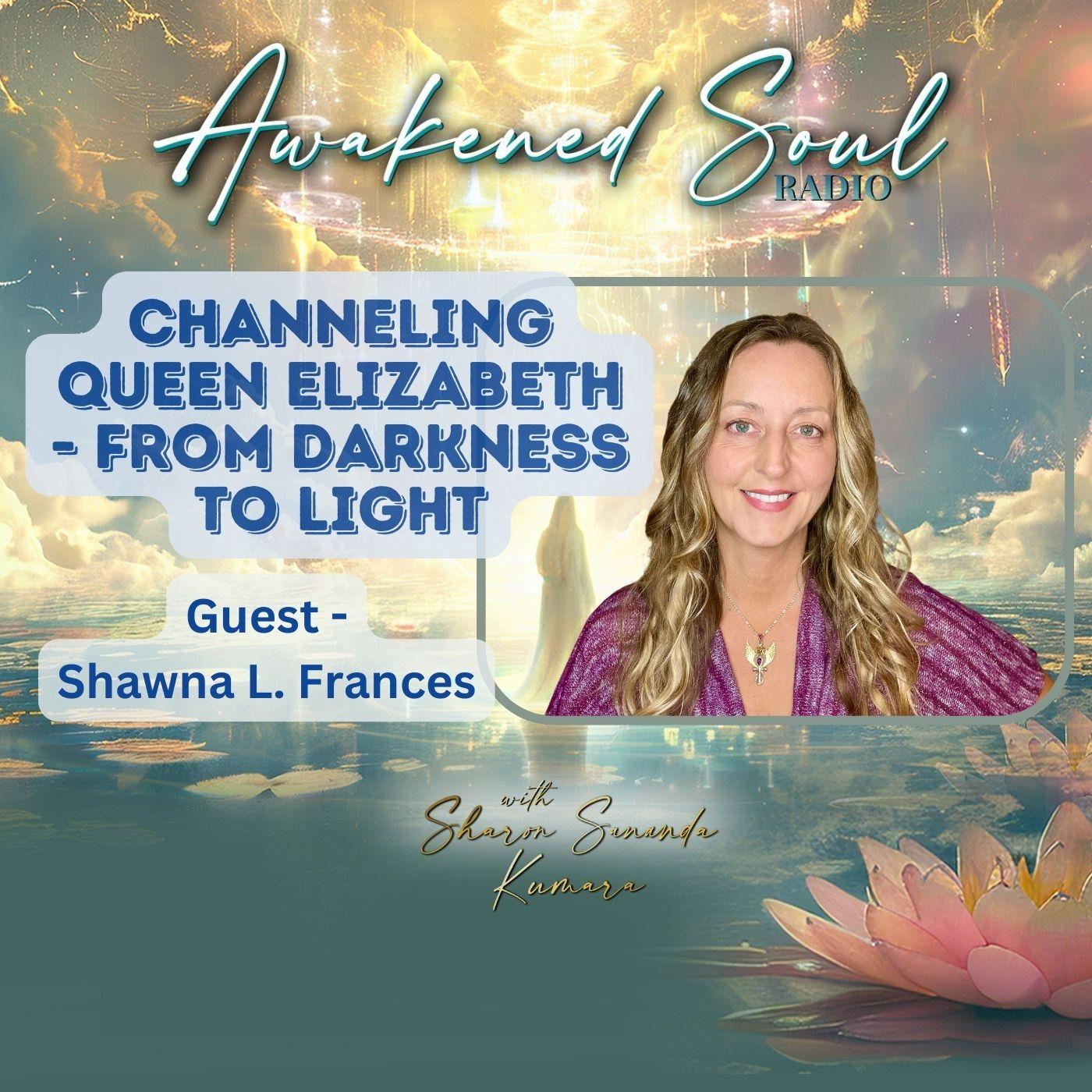 Channeling Queen Elizabeth II: From Darkness to Light