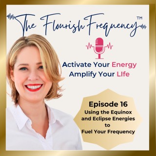 Using the Equinox and Eclipse Energies to Fuel Your Frequency