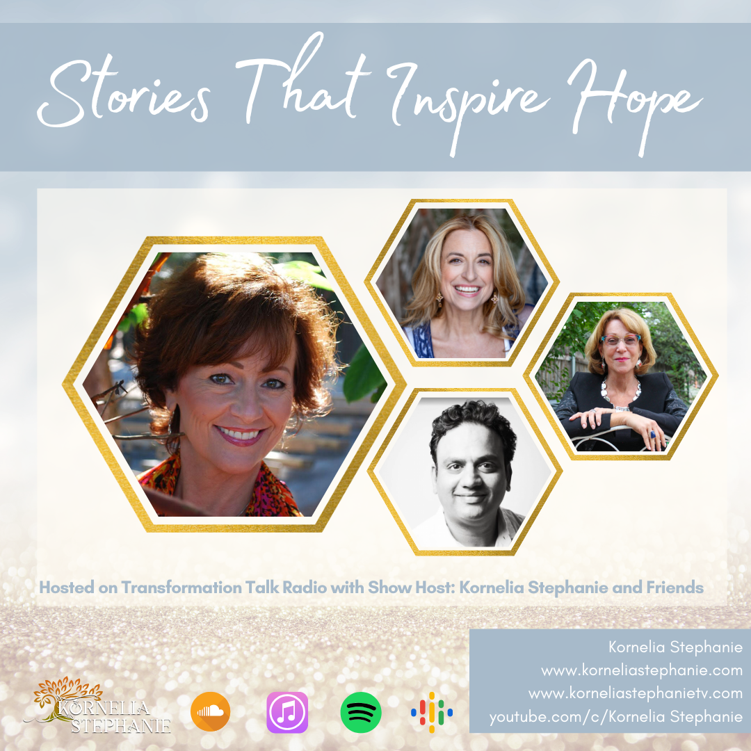 Stories That Inspire Hope with Kornelia Stephanie and Friends