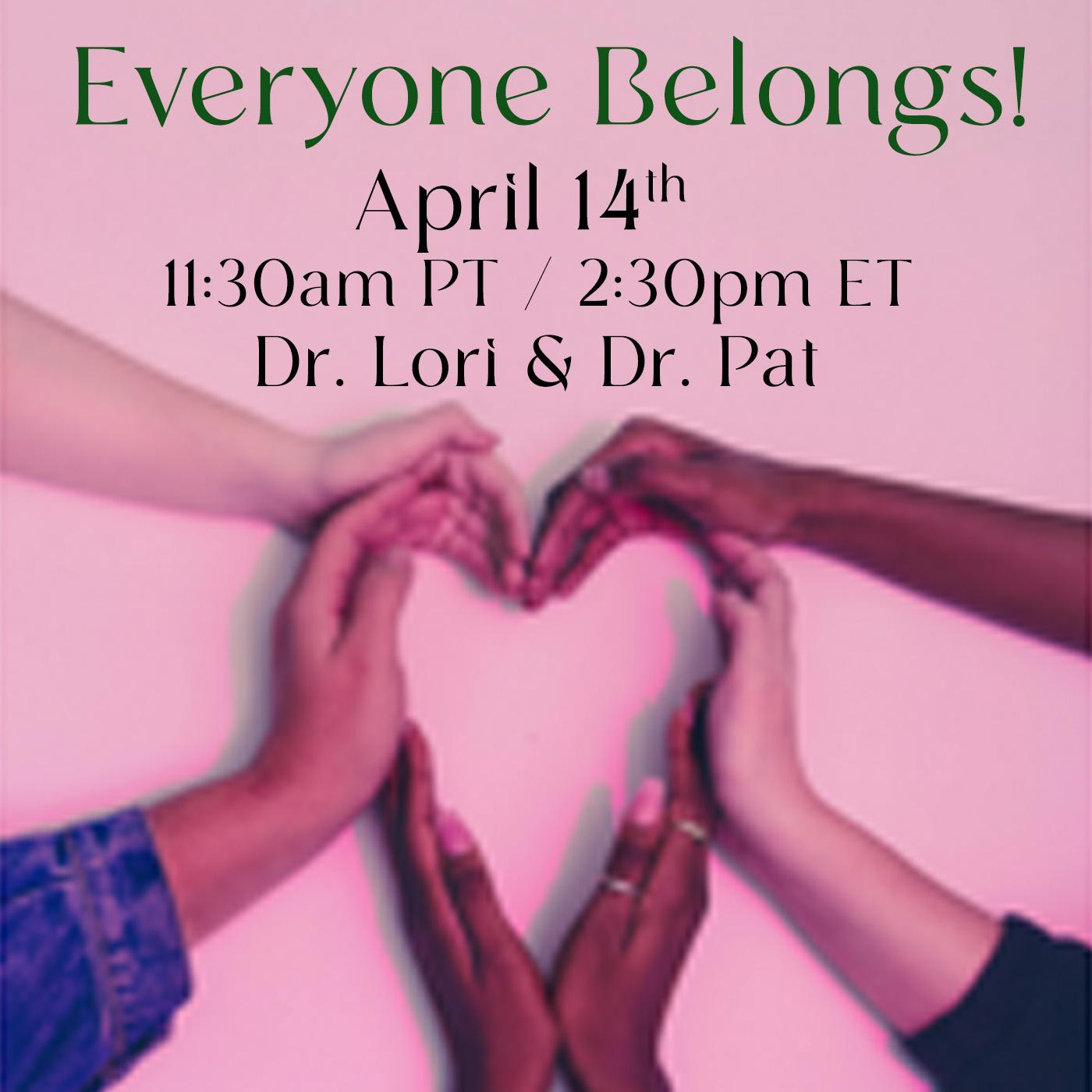 Encore: Everyone Belongs