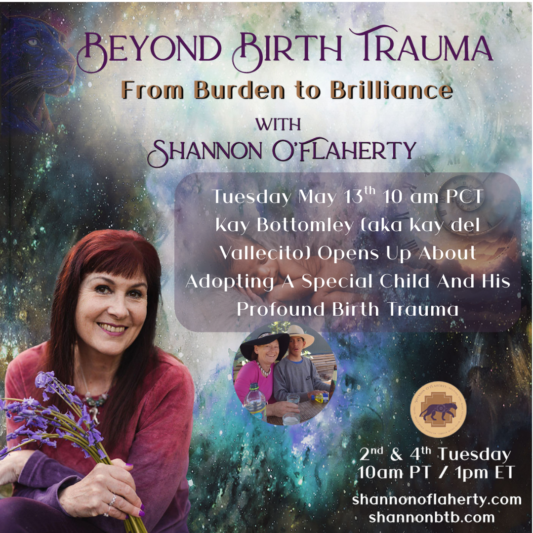 Kay Bottomley (aka Kay del Vallecito) Opens Up About Adopting A Special Child And His Profound Birth Trauma