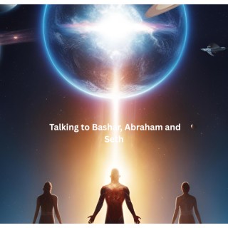 We channeled Bashar, Abraham and Seth - what they told us was SHOCKING! 