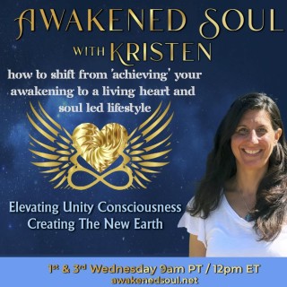 How to shift from ‘achieving’ your Awakening to living a Heart and Soul led Lifestyle