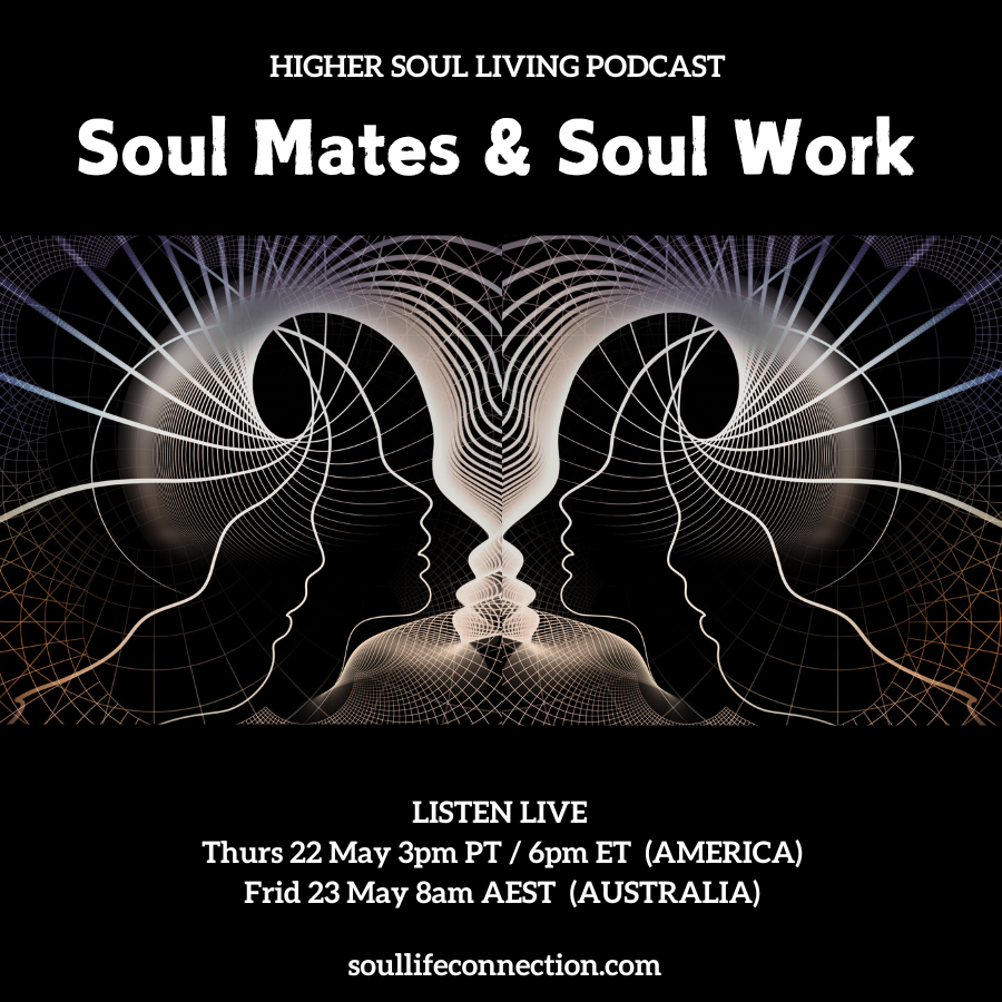 Soul Mates & Soul Work 