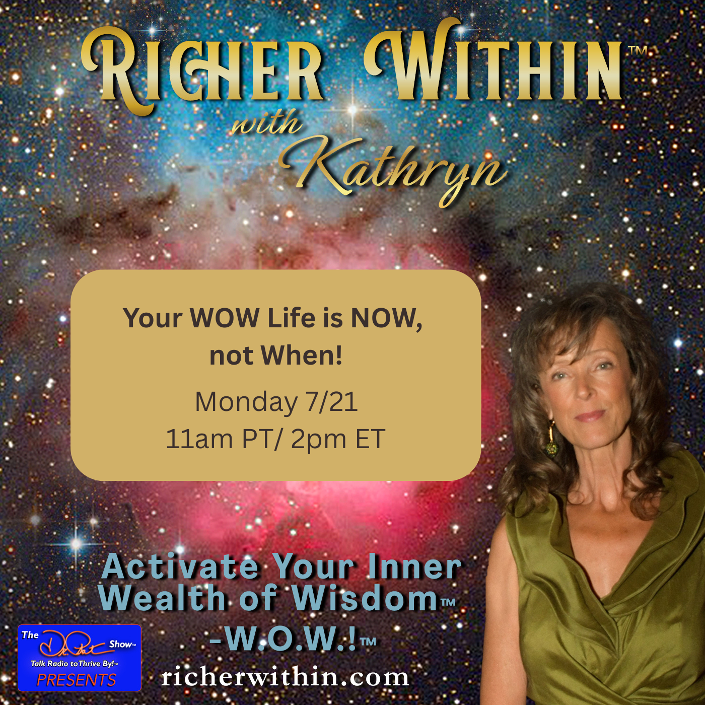 Your WOW Life is NOW, not When!